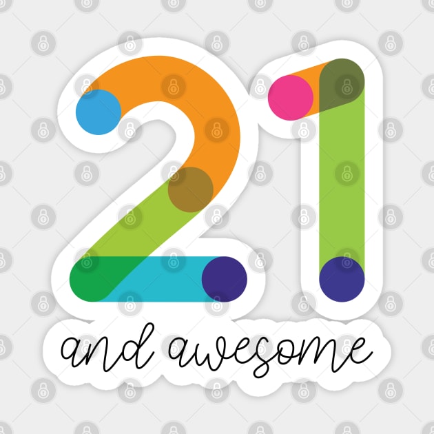 21 and Awesome! Sticker by VicEllisArt